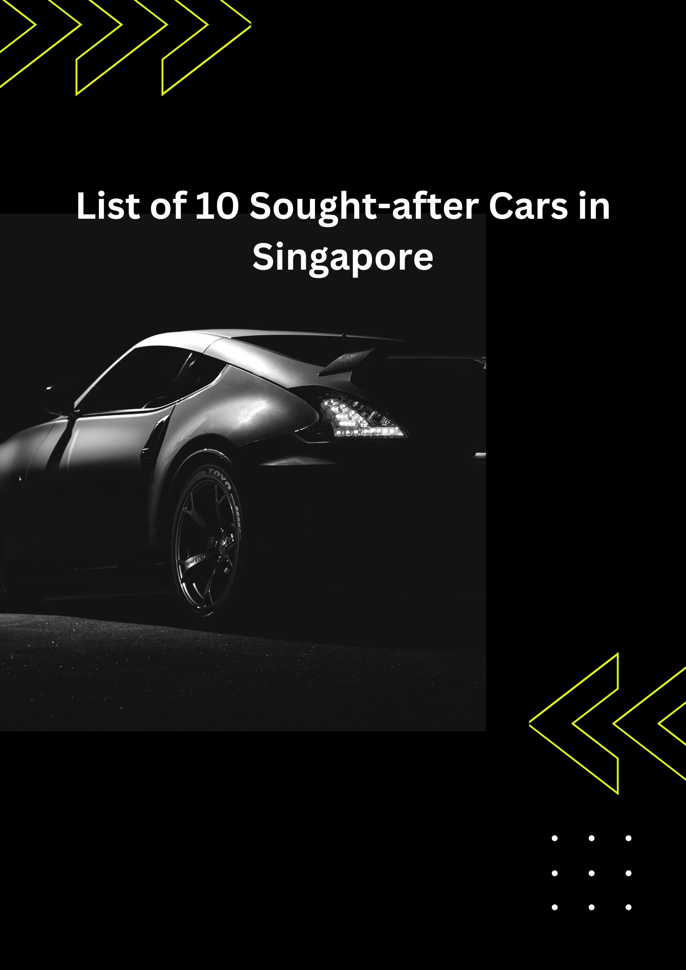 List of 10 Soughtafter Cars in Singapore